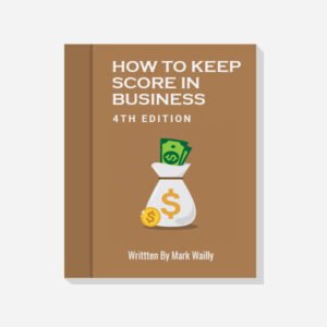 How to Keep Score in Business 4th Edition